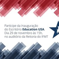 Inauguração do Escritório Education USA no IFMT