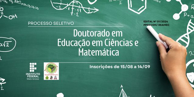 O Programa de Pós-Graduação em Educação em Ciências e Matemática  abre inscrições para doutorado em Matemática